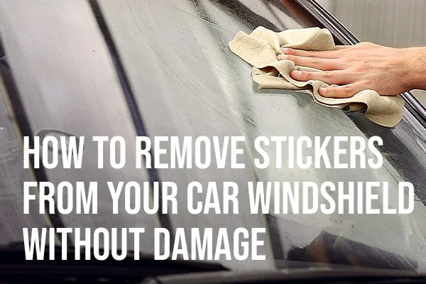 30 Unwanted Things You Can Easily Remove From Car Glass